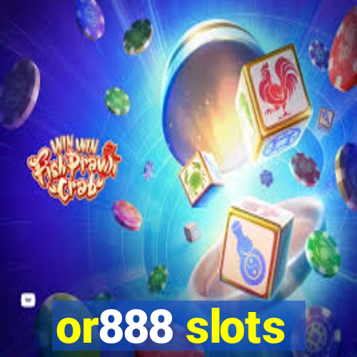 or888 slots